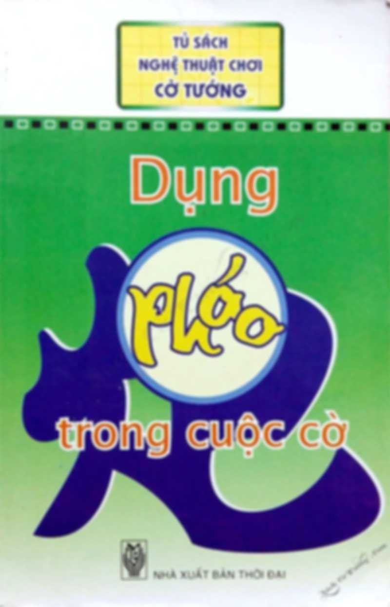 Dụng Pháo trong cuộc cờ