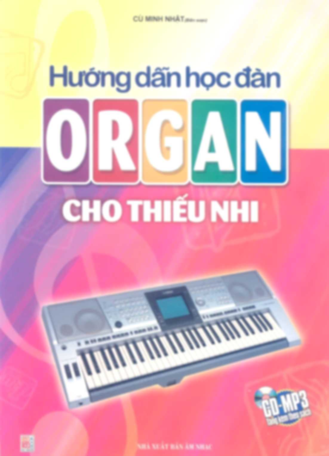 Hướng dẫn học đàn Organ cho thiếu nhi