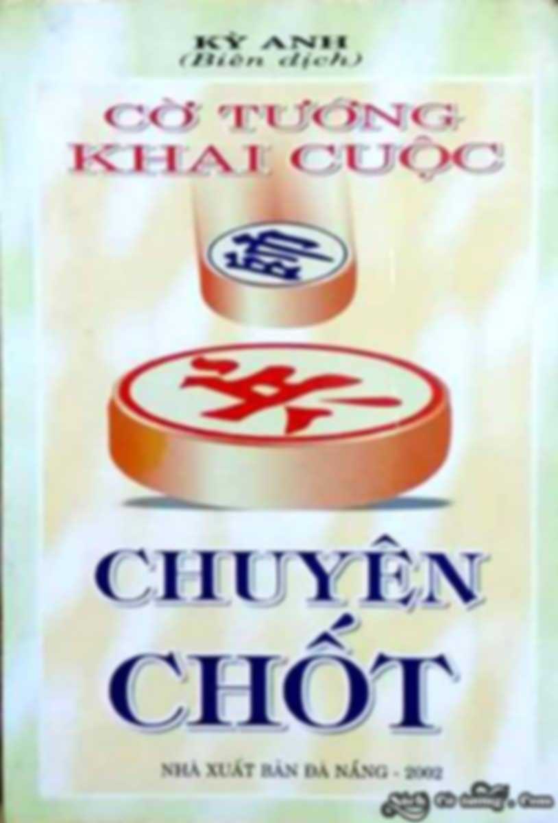 Khai cuộc chuyên Chốt