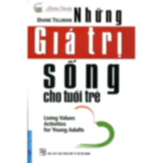 Những Giá Trị Sống Cho Tuổi Trẻ