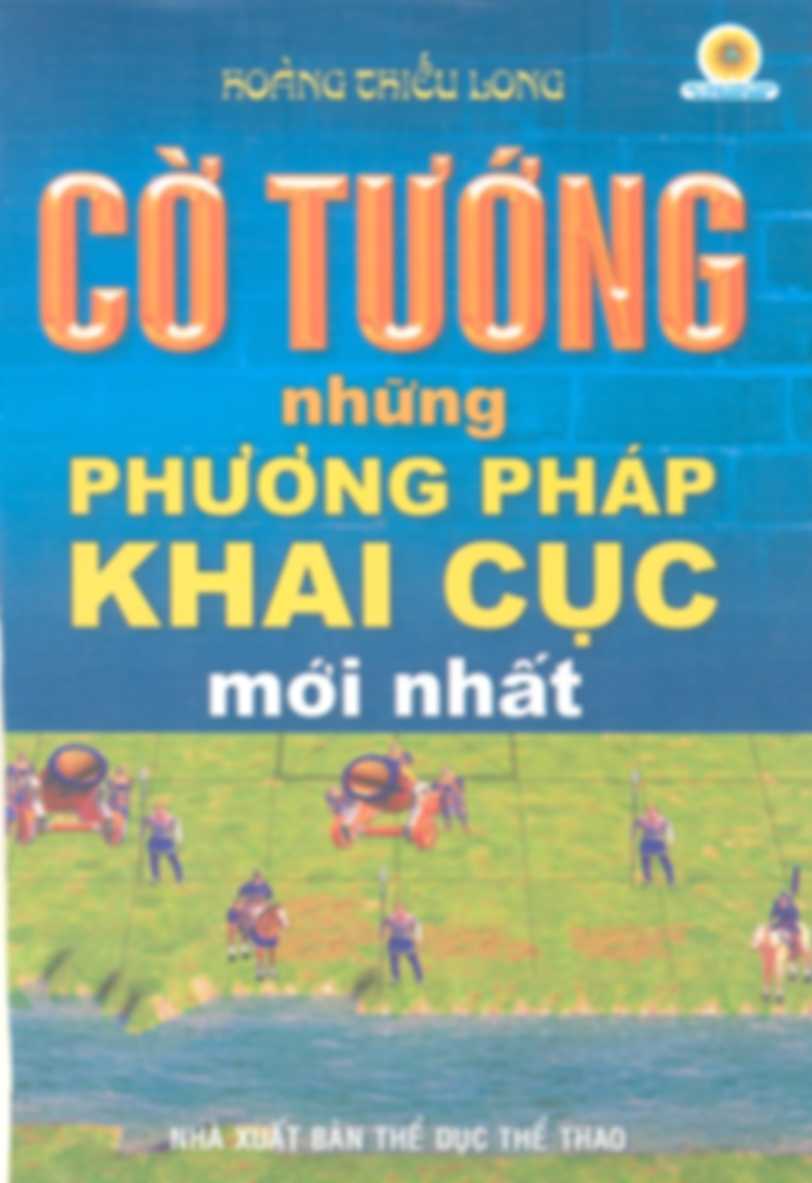 Những phương pháp khai cuộc mới nhất