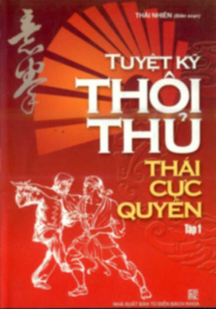 Tuyệt kỹ thôi thủ thái cực quyền tập 1, 2