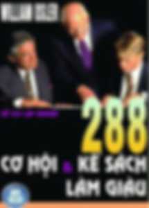 288 Cơ Hội Và Kế Sách Làm Giàu