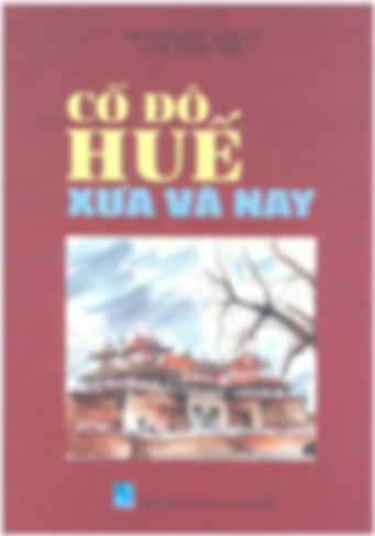 Cố Đô Huế Xưa Và Nay