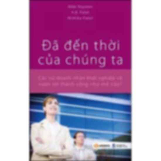 Đã Đến Thời Của Chúng Ta