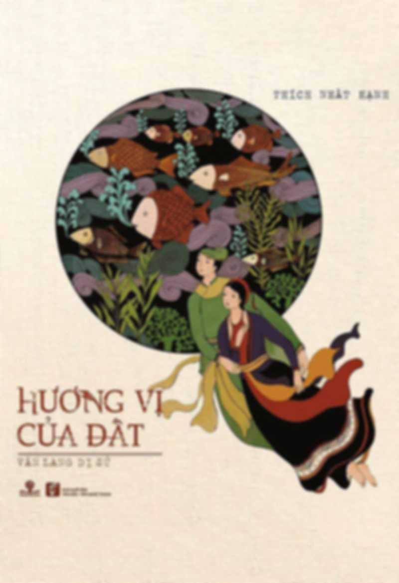 Hương Vị Của Đất-Văn Lang Dị Sử – Thích Nhất Hạnh