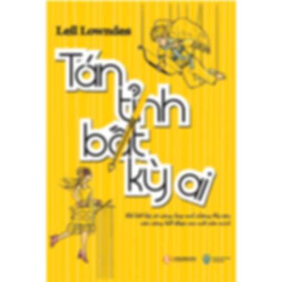 Tán Tỉnh Bất Kỳ Ai