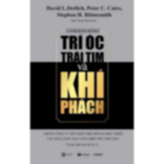 Trí Óc, Trái Tim Và Khí Phách