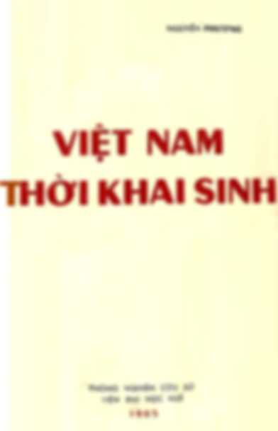 Việt Nam thời khai sinh - Nguyễn Phương