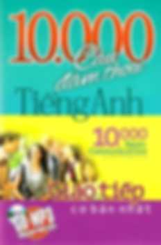 10000 Câu Đàm Thoại Tiếng Anh Giao Tiếp Cơ Bản Nhất