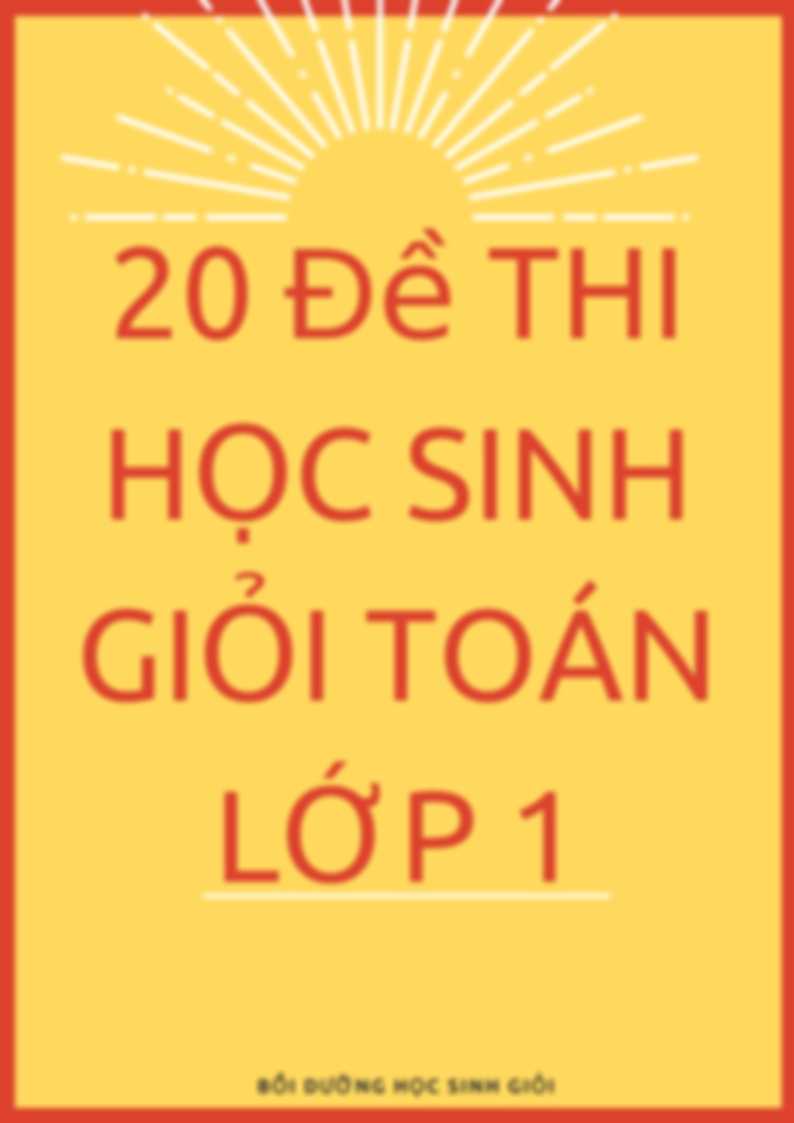20 Đề Thi Học Sinh Giỏi Toán Lớp 1