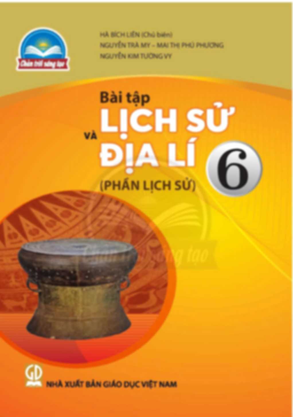 Bài Tập Lịch Sử Và Địa Lí 6 Phần Lịch Sử - Kết Nối Tri Thức Với Cuộc Sống