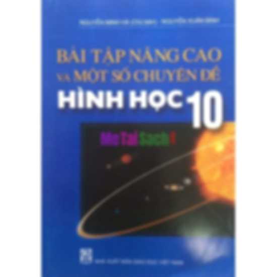 Bài Tập Nâng Cao Và Một Số Chuyên Đề Hình Học 10