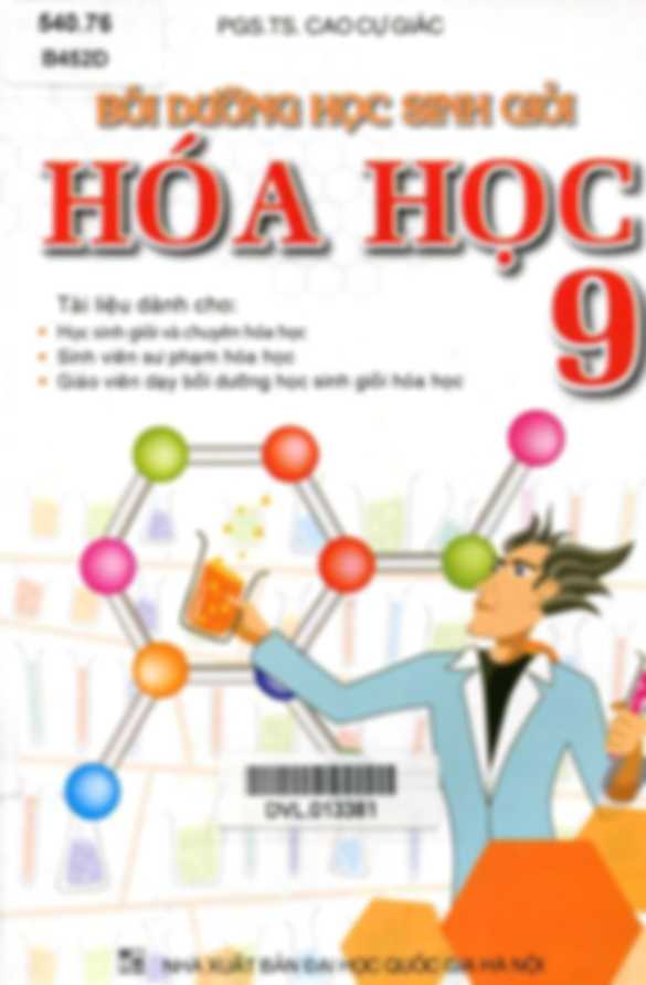 Bồi Dưỡng Học Sinh Giỏi Hóa Học 9 – Cao Cự Giác