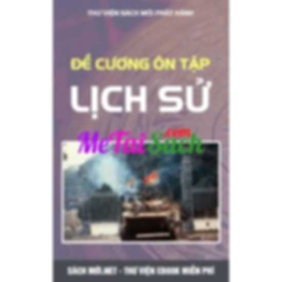 Đề cương ôn tập môn Lịch sử lớp 12