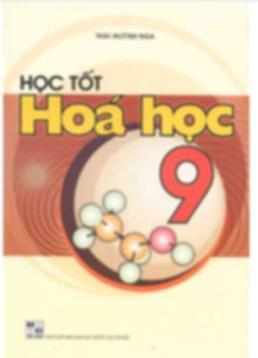 Học Tốt Hóa Học 9 – Thái Huỳnh Nga