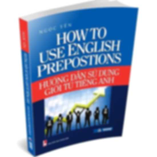 Hướng dẫn sử dụng giới từ tiếng anh - Ngọc Yến