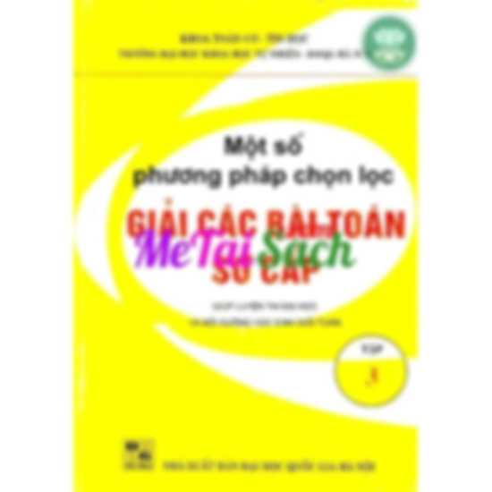 Một Số Phương Pháp Chọn Lọc Giải Các Bài Toán Sơ Cấp