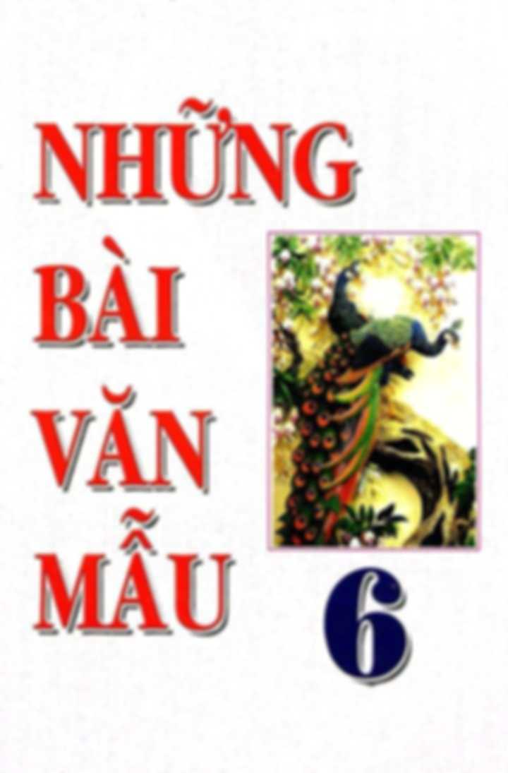 Những Bài Văn Mẫu Dành Cho Học Sinh Lớp 6