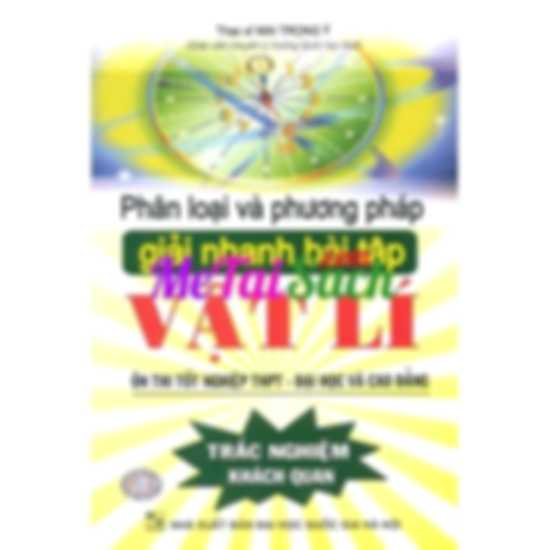 Phân Loại Và Phương Pháp Giải Nhanh Bài Tập Vật Lý