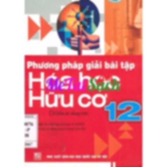 Phương Pháp Giải Bài Tập Hóa Học Hữu Cơ 12
