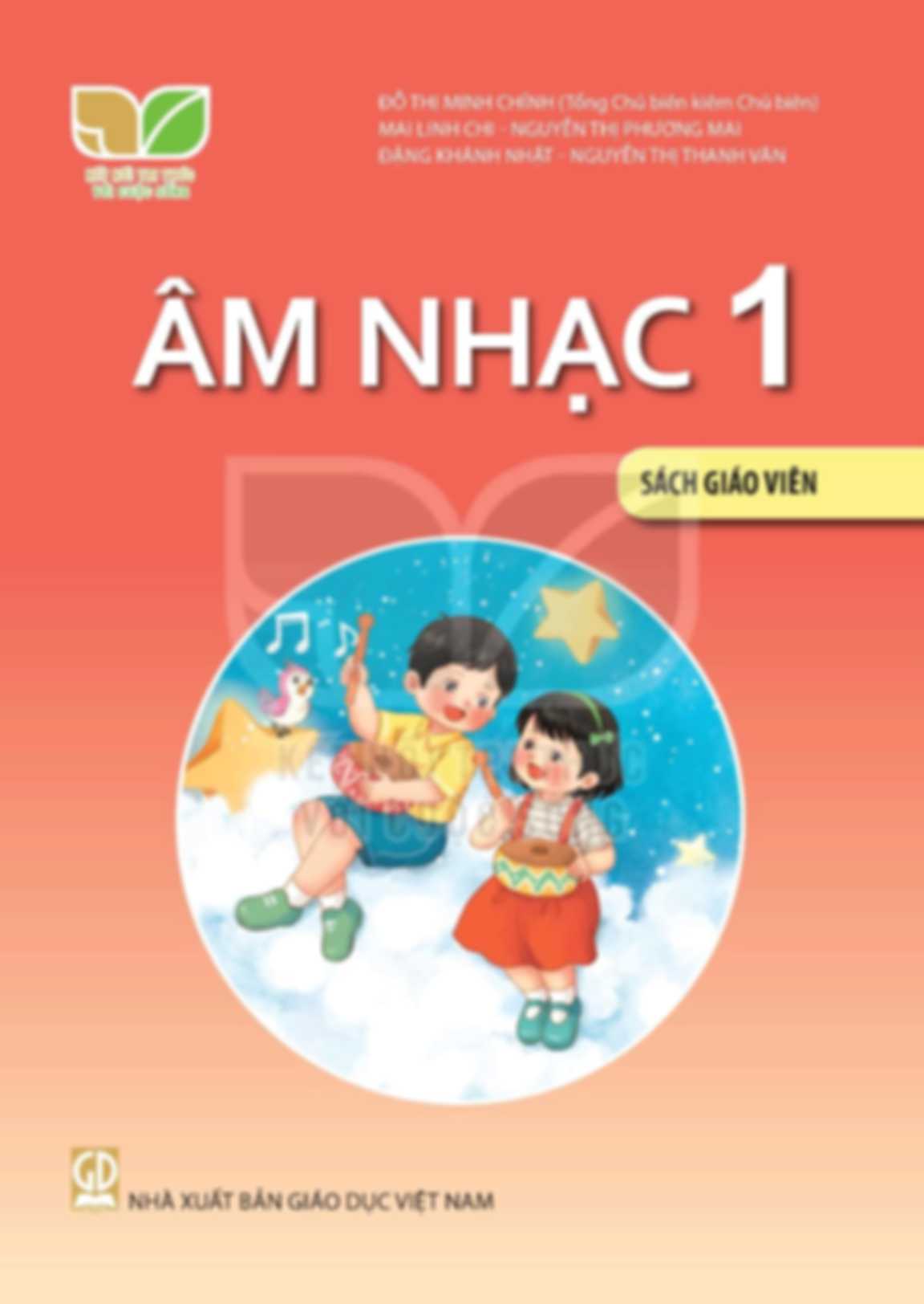 Sách Giáo Viên Âm Nhạc 1 - Kết Nối Tri Thức Với Cuộc Sống