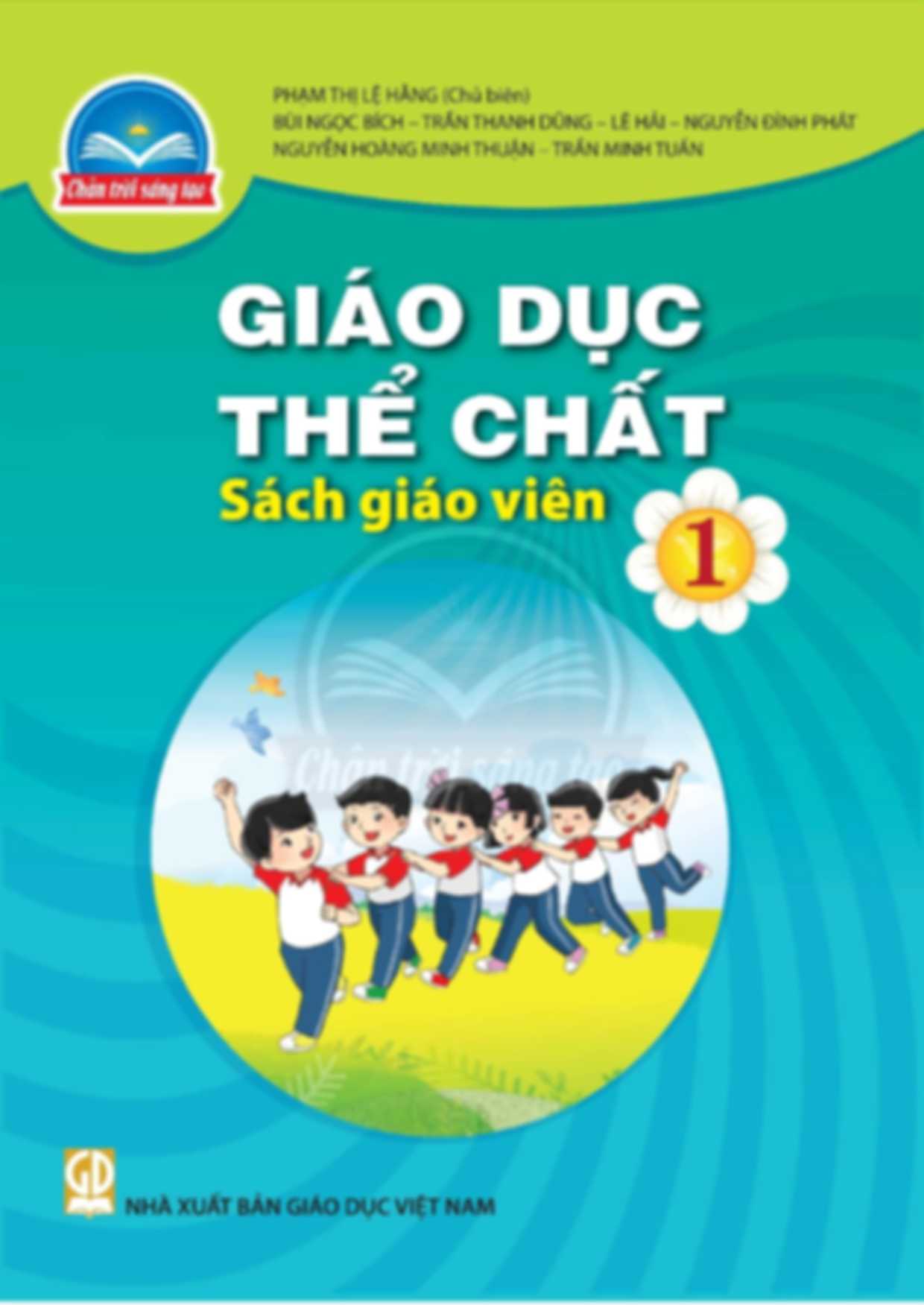 Sách Giáo Viên Giáo Dục Thể Chất 1 - Chân Trời Sáng Tạo