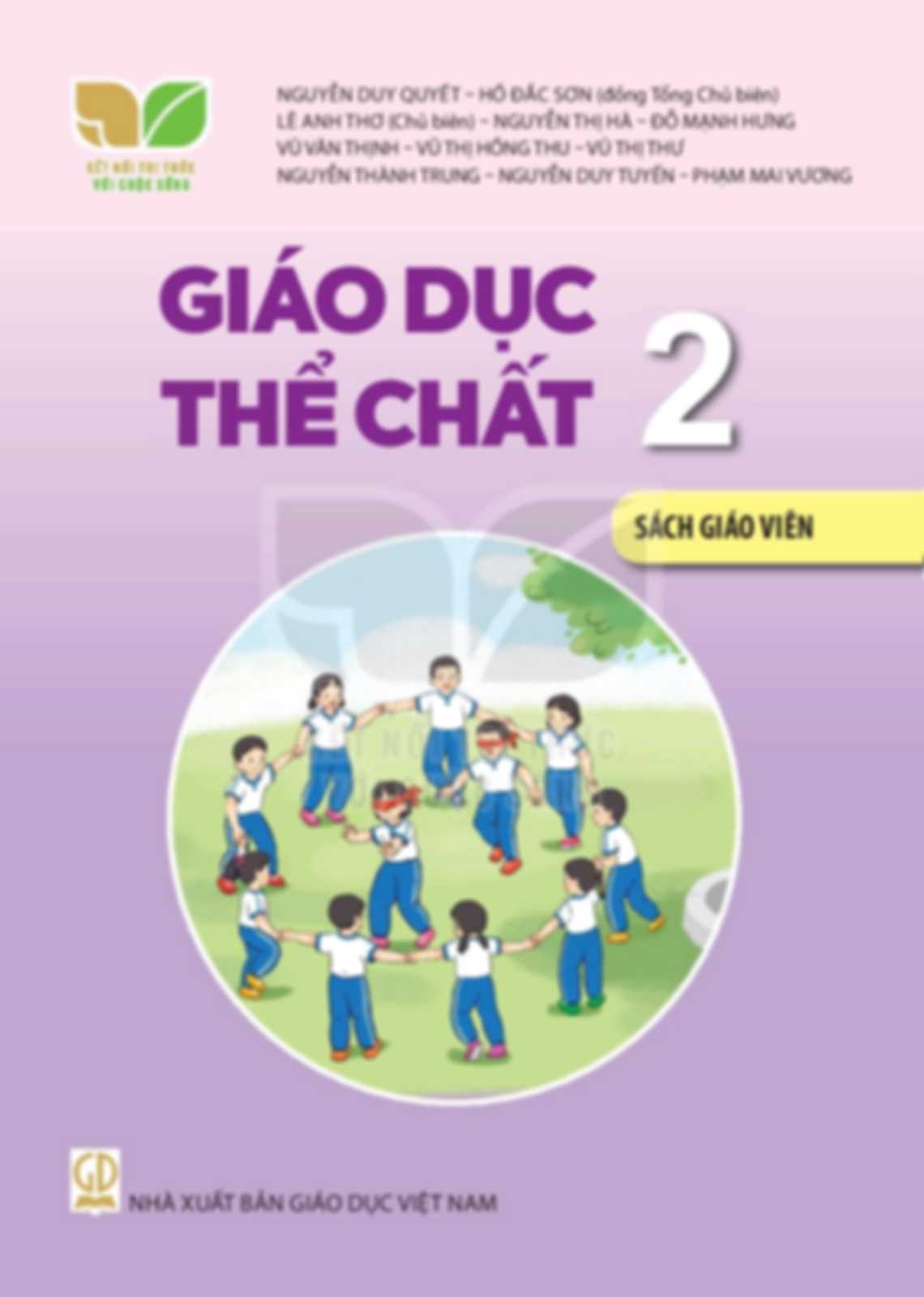 Sách Giáo Viên Giáo Dục Thể Chất 2 - Kết Nối Tri Thức Với Cuộc Sống