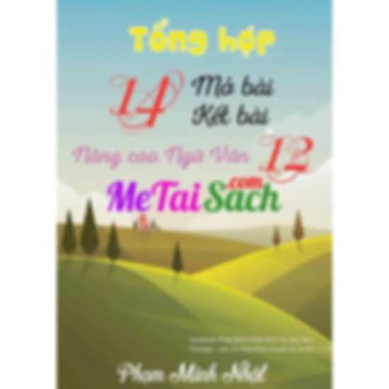 Tổng hợp 14 mở bài – kết bài nâng cao Ngữ Văn 12