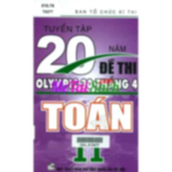Tuyển Tập 20 Năm Đề Thi Olympic Toán 11
