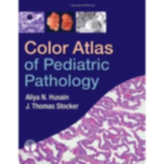 Atlas Giải phẫu bệnh học Nhi khoa