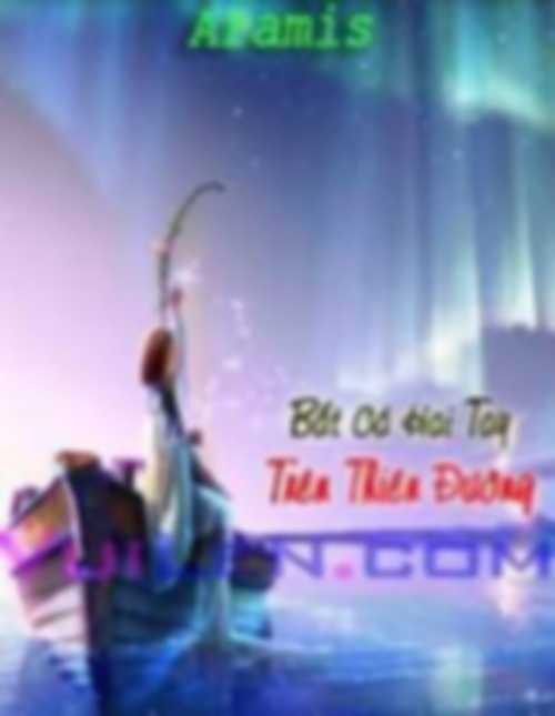 Bắt cá hai tay trên thiên đường