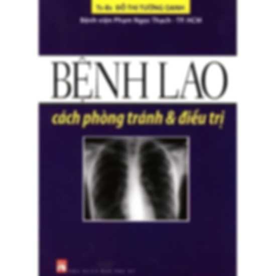 Bệnh lao cách phòng tránh & điều trị