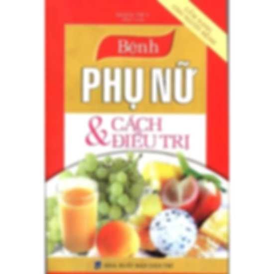 Bệnh phụ nữ và cách điều trị