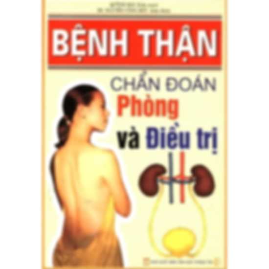 Bệnh thận chẩn đoán phòng và điều trị