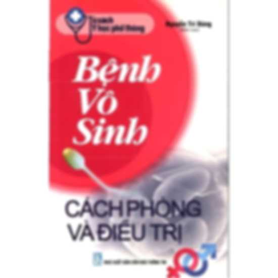 Bệnh vô sinh cách phòng và điều trị