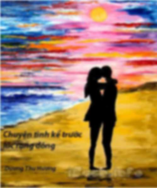 Chuyện Tình Kể Trước Lúc Rạng Đông