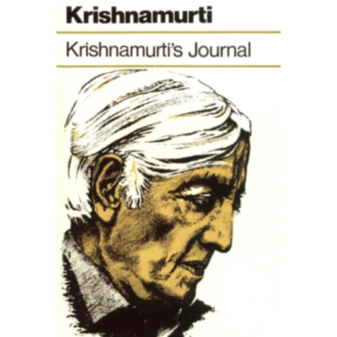 GHI CHÉP CỦA KRISHNAMURTI - Krishnamurti’s Journal