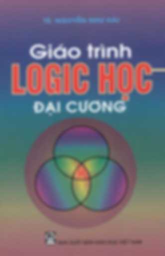 Giáo trình Logic học đại cương - TS. Nguyễn Như Hải