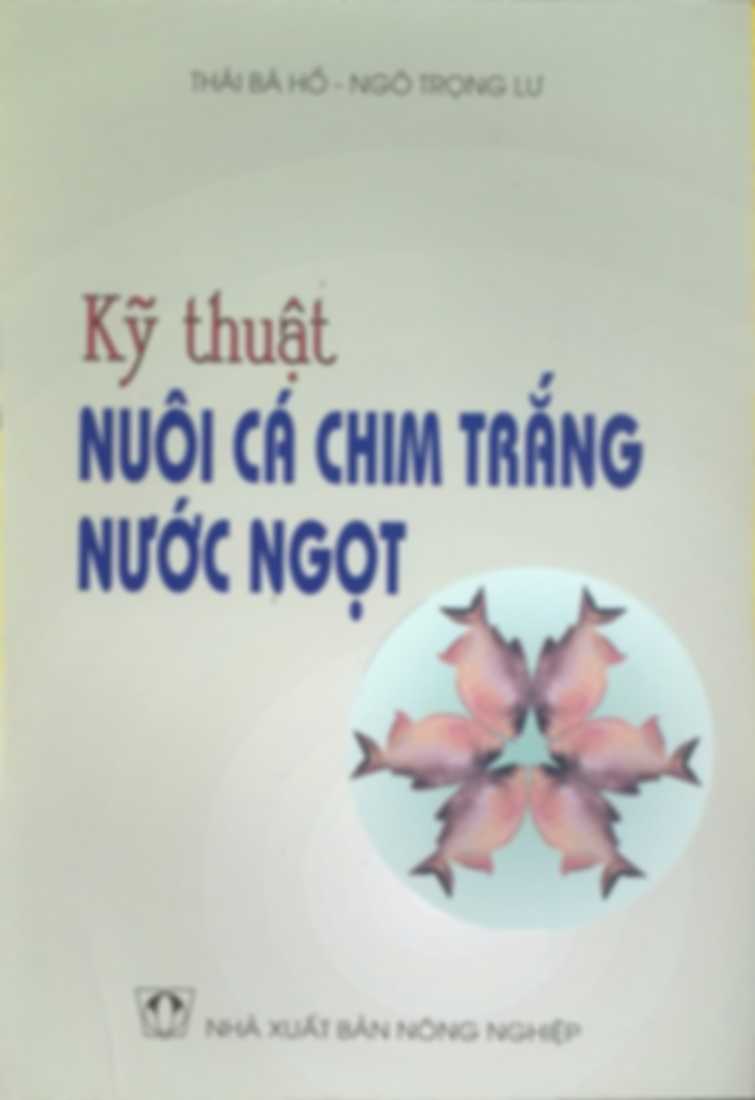 Kỹ Thuật Nuôi Cá Chim Trắng Nước Ngọt