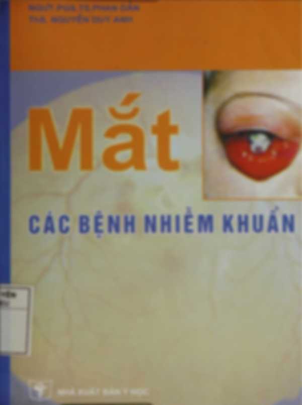 Mắt - các bệnh nhiễm khuẩn