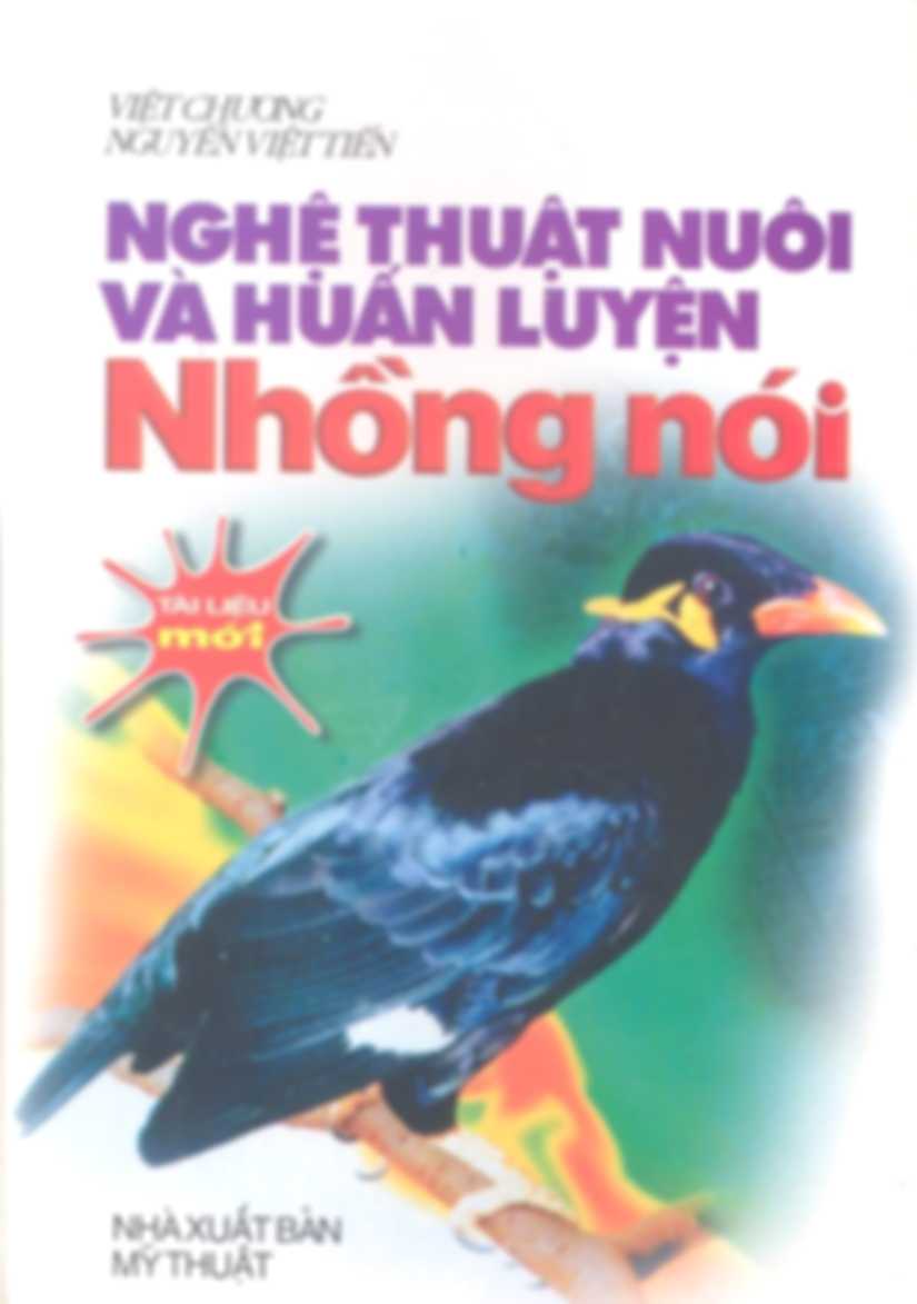 Nghệ thuật nuôi và huấn luyện nhồng nói