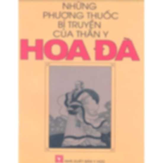 Những phương thuốc bí truyền của thần y Hoa Đà
