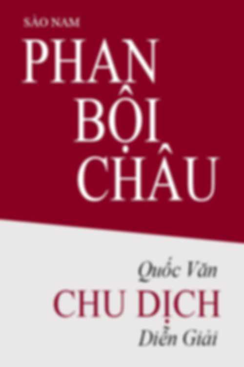 Quốc Văn Chu Dịch Diễn Giải - Phan Bội Châu