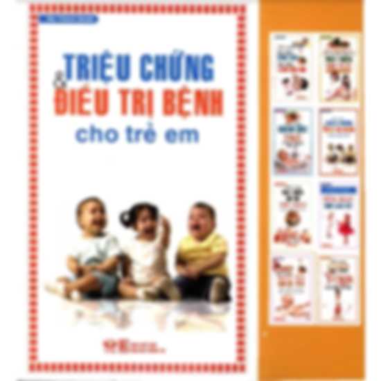 Triệu chứng & điều trị bệnh cho trẻ em