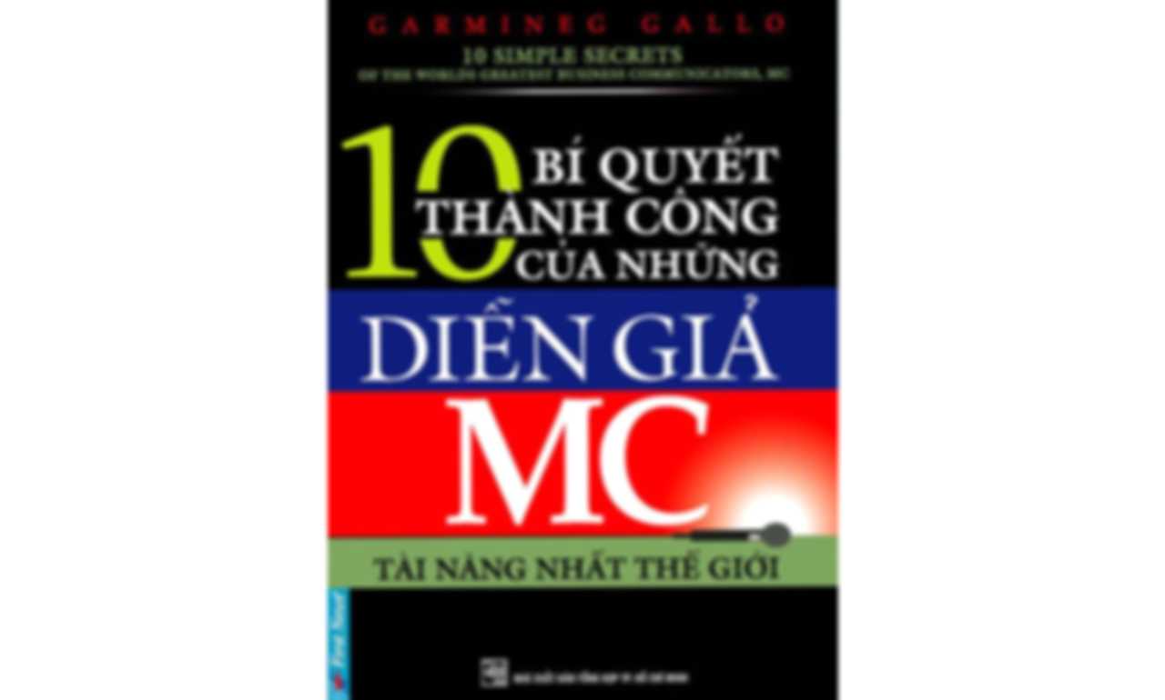10 Bí Quyết Thành Công Của Diễn Giả MC
