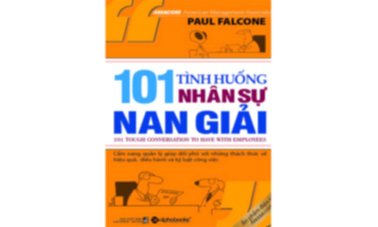 101 Tình Huống Nhân Sự Nan Giải