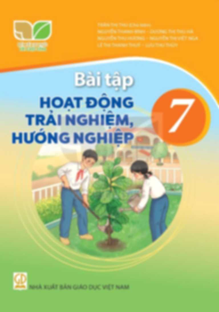 Bài Tập Hoạt Động Trải Nghiệm Hướng Nghiệp 7 - Kết Nối Tri Thức Với Cuộc Sống