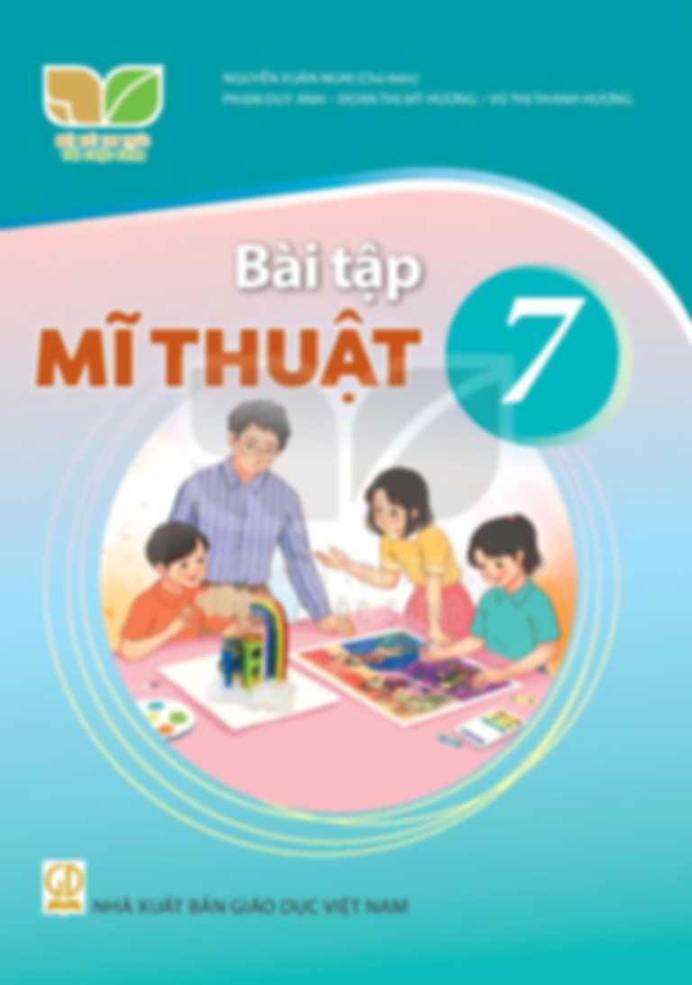 Bài Tập Mĩ Thuật 7 - Kết Nối Tri Thức Với Cuộc Sống
