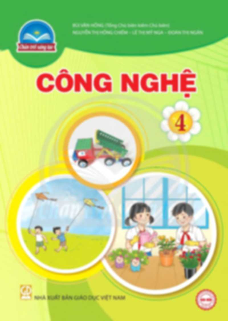 Công Nghệ 4 - Chân Trời Sáng Tạo